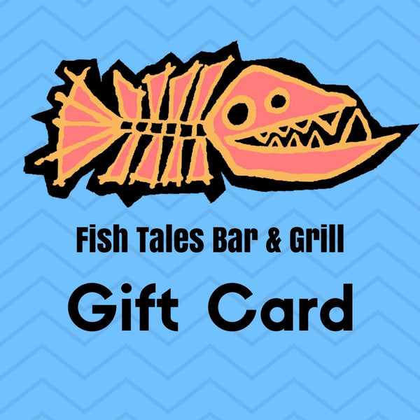 Gift Card - Restaurant & Bar - Fish Tales, Ocean City, MD's best waterfront restaurant and bar.  Coastal Apparel relaxed for the best of beach lovers.