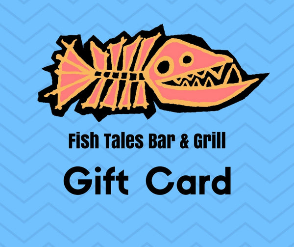 Gift Card - Restaurant & Bar - Fish Tales, Ocean City, MD's best waterfront restaurant and bar.  Coastal Apparel relaxed for the best of beach lovers.